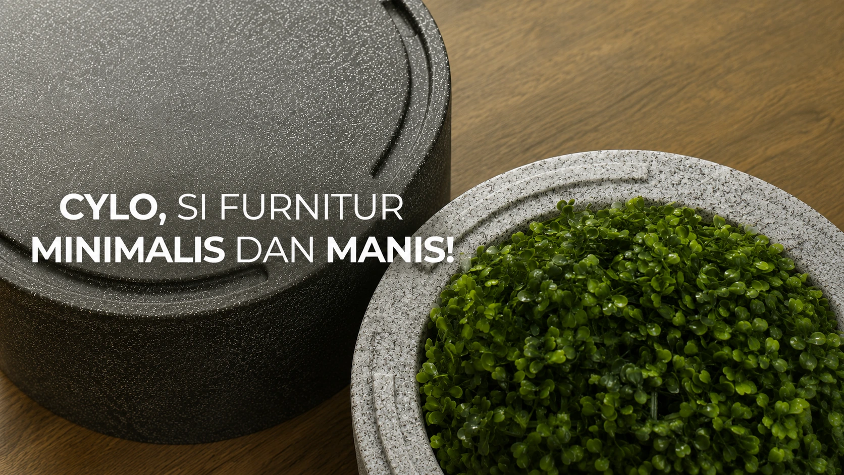 Cylo: Furnitur Silinder 3-in-1 yang Bisa Jadi Kursi, Meja, atau Pot Bunga